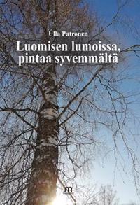 Luomisen lumoissa, pintaa syvemmältä