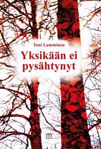 Yksikään ei pysähtynyt