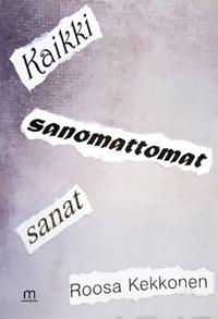 Kaikki sanomattomat sanat