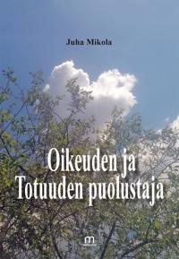 Oikeuden ja Totuuden puolustaja