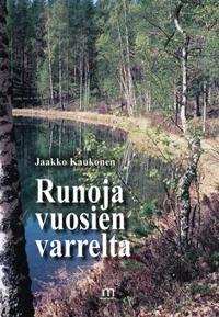 Runoja vuosien varrelta