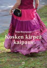 Kosken kirpeä kaipaus