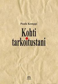 Kohti tarkoitustani