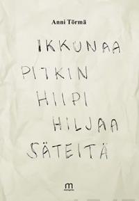 Ikkunaa pitkin hiipi hiljaa säteitä