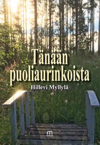 Tänään puoliaurinkoista