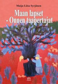 Maan lapset - Onnen taapertajat