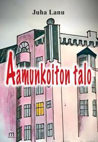 Aamunkoiton talo