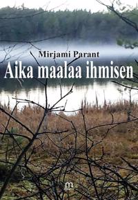 Aika maalaa ihmisen