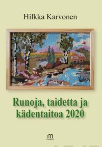Runoja, taidetta ja kädentaitoa 2020