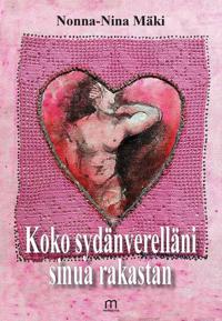 Koko syda¨nverella¨ni sinua rakastan