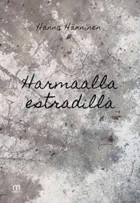 Harmaalla estradilla