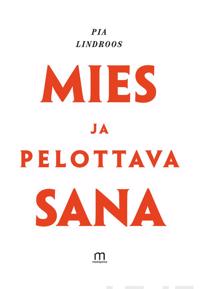 Mies ja pelottava sana