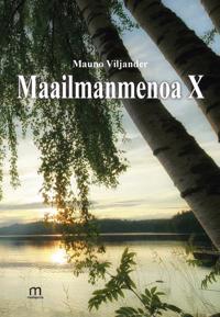 Maailmanmenoa X