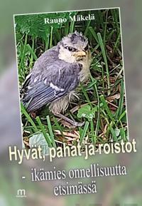 Hyvät, pahat ja roistot