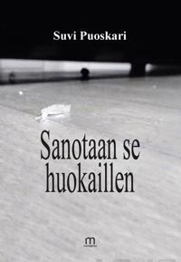 Sanotaan se huokaillen