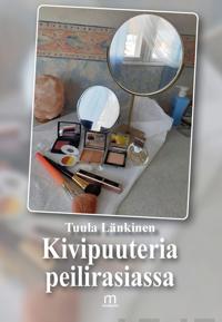 Kivipuuteria peilirasiassa