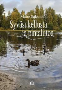 Syväsukellusta ja pintaliitoa