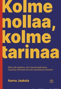 Kolme nollaa, kolme tarinaa