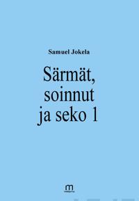 Särmät, soinnut ja seko 1