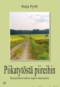 Piikatytöstä piireihin