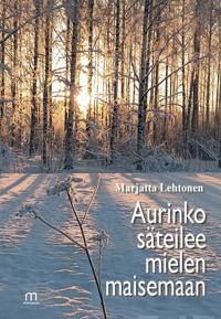 Aurinko säteilee mielen maisemaan