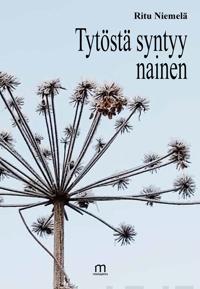 Tytöstä syntyy nainen