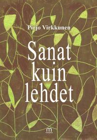 Sanat kuin lehdet
