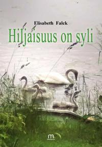 Hiljaisuus on syli