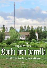 Koulu joen varrella