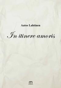 In itinere amoris