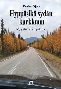 Hyppäsikö sydän kurkkuun