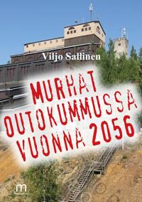 Murhat Outokummussa vuonna 2056
