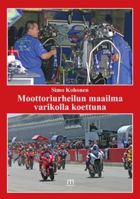 Moottoriurheilun maailma varikolla koettuna