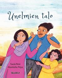 Bokomslag för "Unelmien talo: The Finnish Edition of "The Dream House""