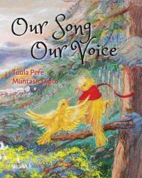 Our Song, Our Voice