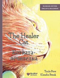 The Healer Cat / Котката-лечителка