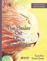 Bokomslag för "The Healer Cat / Maca iscjeliteljka"