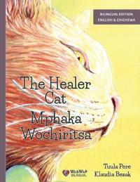Kirjan kansi "The Healer Cat / Mphaka Wochiritsa"