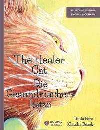 The Healer Cat / Die Gesundmacherkatze