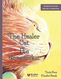 The Healer Cat / Die Geneserkat