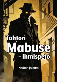 Tohtori Mabuse – ihmispeto