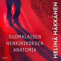 Suomalaisen henkirikoksen anatomia