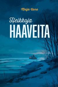 Heikkoja haaveita