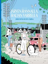 Järven rannalla, radan varrella