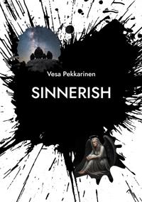 Sinnerish: Vesa Pekkarinen