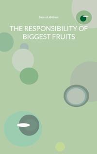 The Responsibility of Biggest Fruits