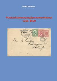 Maalaiskirjeenkantajien numeroleimat 1251-1500