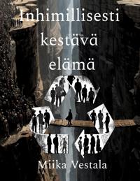 Inhimillisesti kestävä elämä