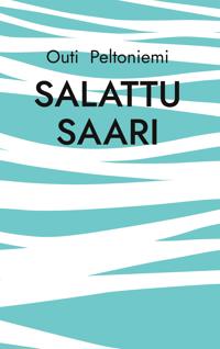Salattu Saari: Haaksirikko