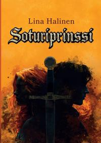 Soturiprinssi: Haukka ja Tuliruusu 1